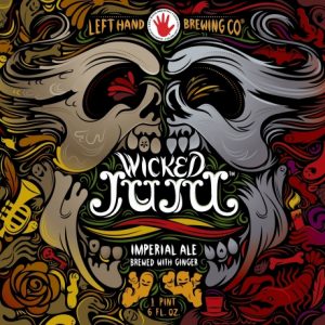 Left hand Wicked Ju Ju 22oz